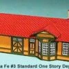 Santa Fe #3 Standard 1Story Depot N American Model Builders