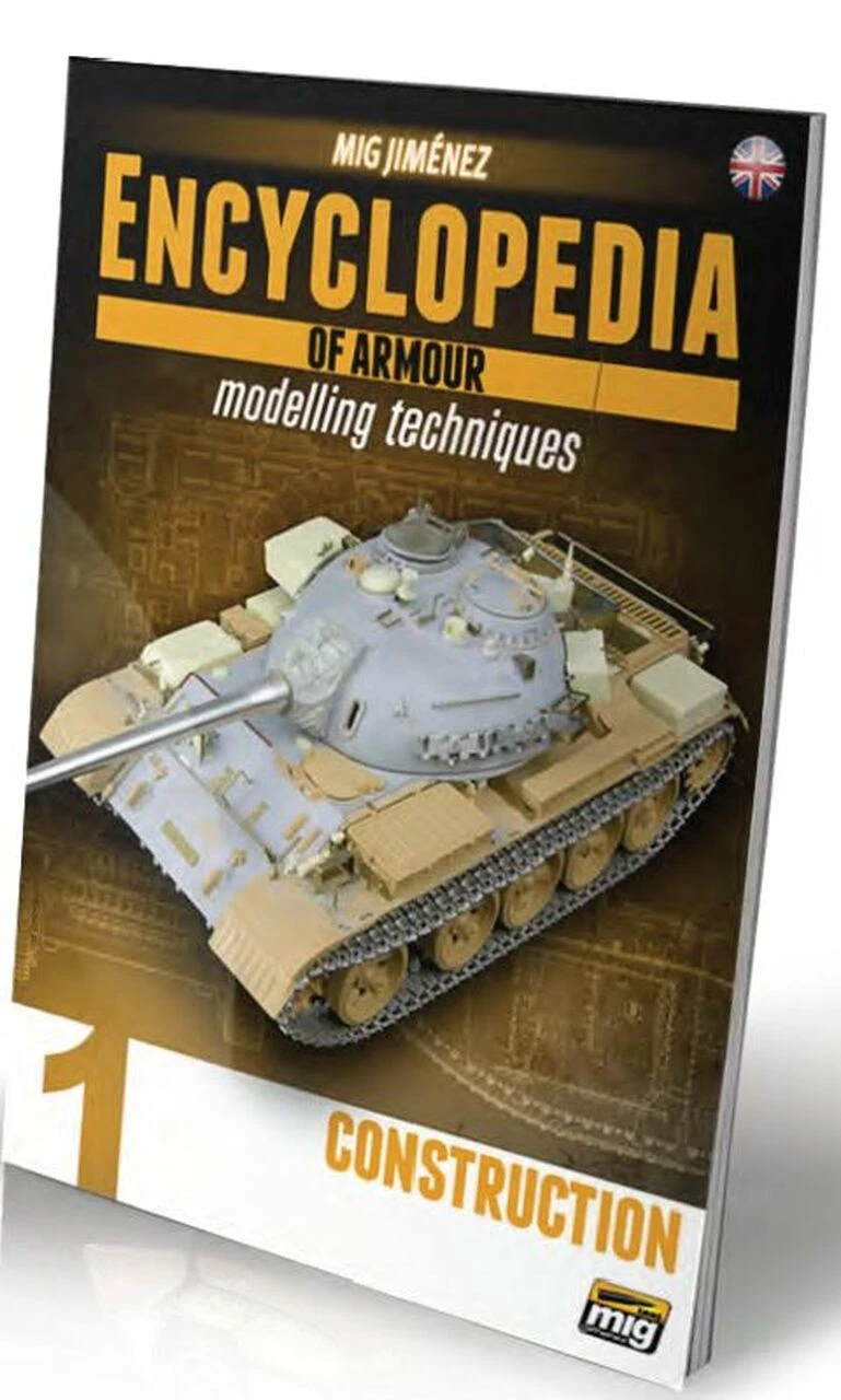 Encyclopedia of Armor Modelling Techniques Vol. 1 Construction AMMO by Mig Jimenez
