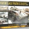 Their Last Path IDF Tank Wrecks Merkava Mk 1 & 2 Book (Hardback) Abteilung 502