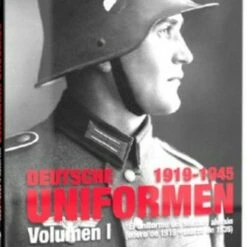 The Uniform of the German Soldier Volume I: 1919-1935 Book (Hardback) Abteilung 502