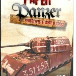 Paper Panzer: Prototypes & What if Tanks Book AK Interactive