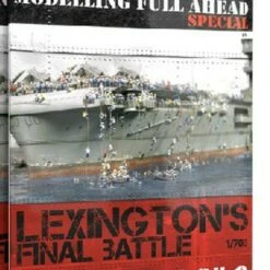 Lexington's Final Battle Modeling Full Ahead Special Book AK Interactive