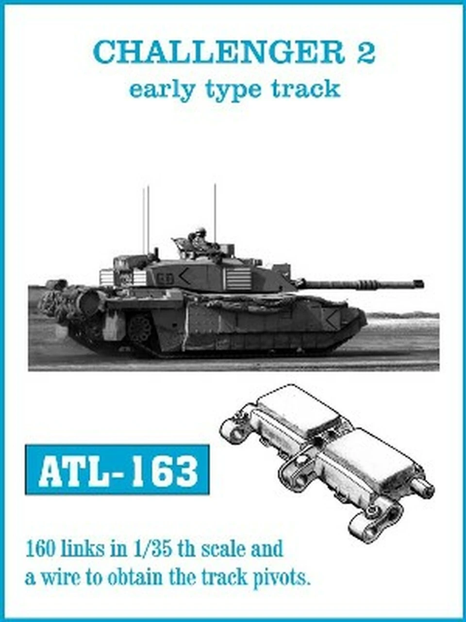 Challenger II Early Track Set (160 Links) 1/35 Friulmodel