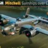 B-25H Mitchell Gunships over CBI 1/32 HK Models