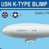 USN K-Type K-3/6/28 Early Production Blimp 1/720 Mark I Models