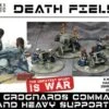 Death Fields Les Grognards Command & Heavy Support w/Weapons (12) & Heavy Guns (6) 28mm Wargames Atlantic